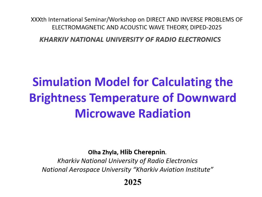 Участь у 2025 IEEE 30th International Seminar/Workshop on Direct and Inverse Problems of Electromagnetic and Acoustic Wave Theory (DIPED)
